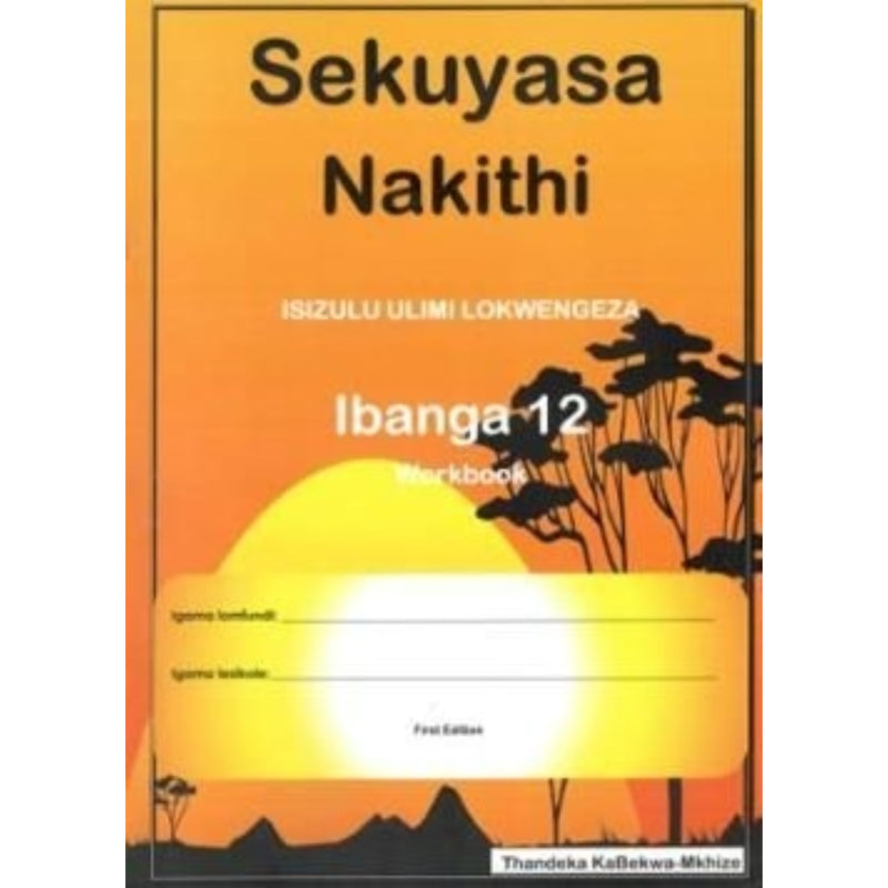 Sekuyasa Nakithi Grd 12