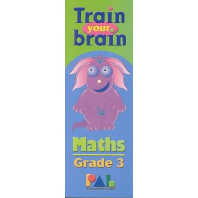 Train Your Brain Grade 3 Maths