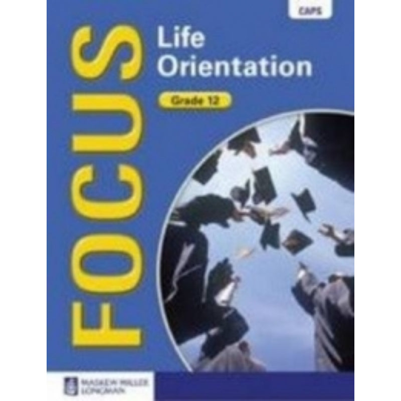 Focus Life Orientation Grade 12 Lb
