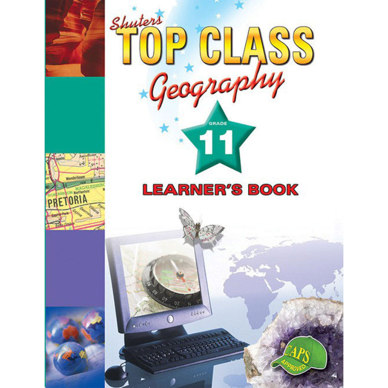 Top Class Geography Grade 11 Lb