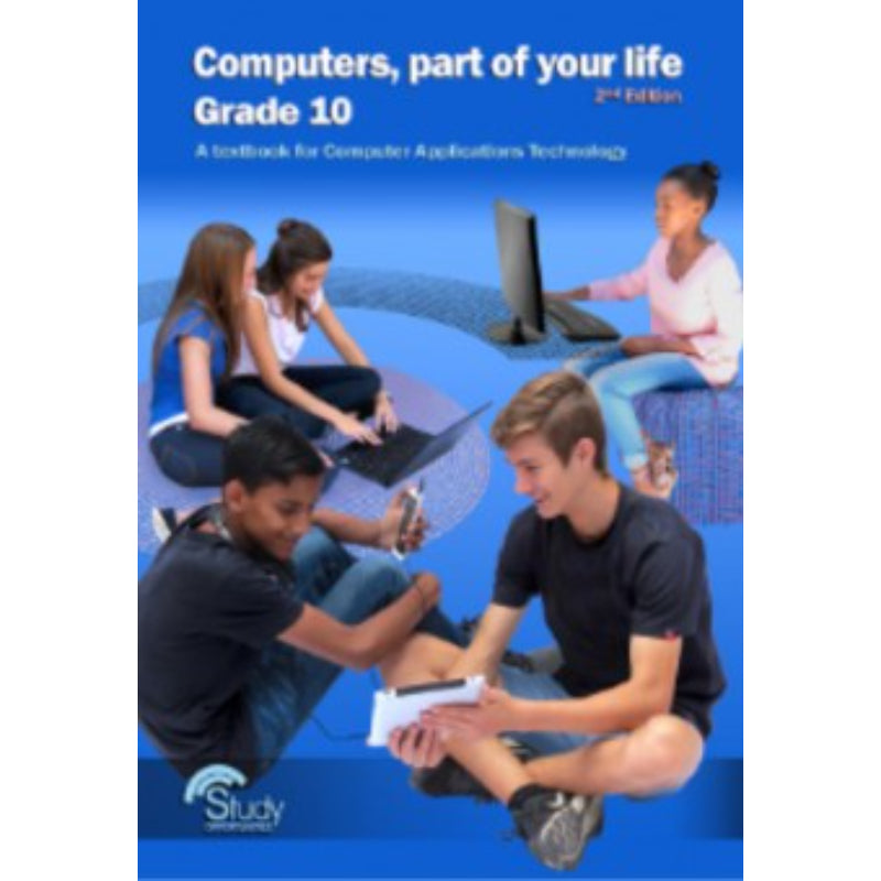 Computers Part Of Your Life Gr10 CAT 2nd