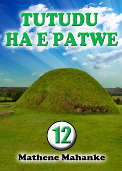 TUTUDU HA E PATWE
