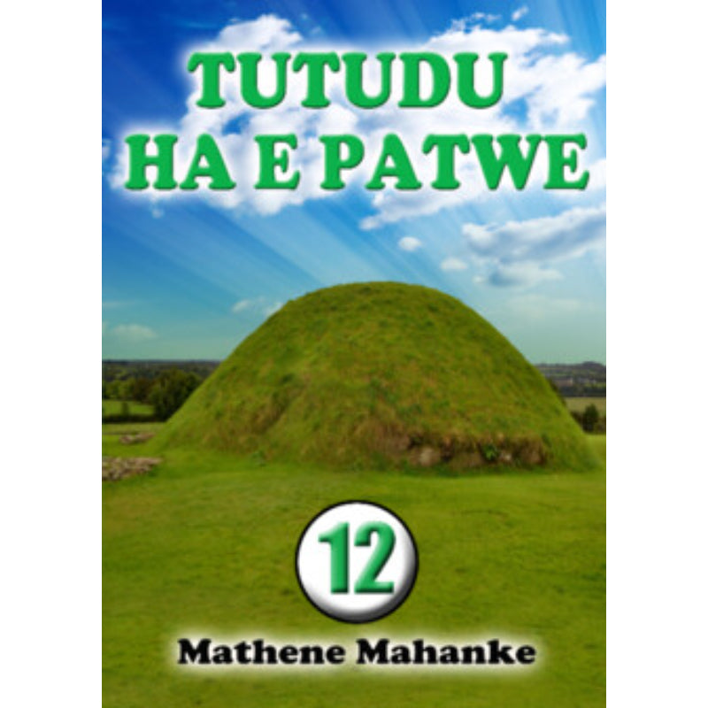 Tutudu Ha E Patwe