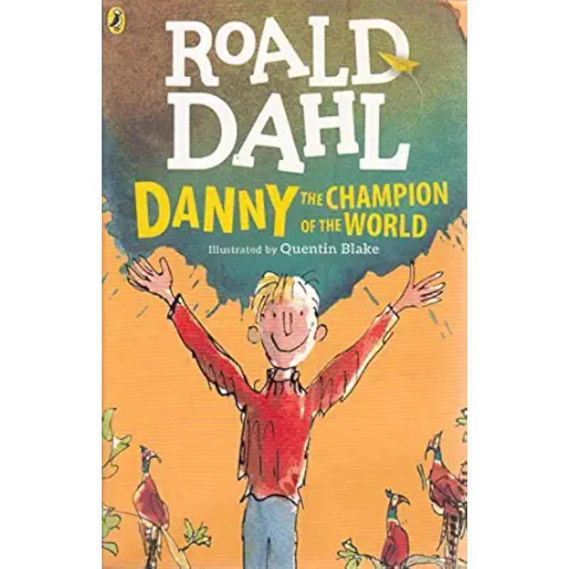 Roald Dahl Danny Champion Of The World
