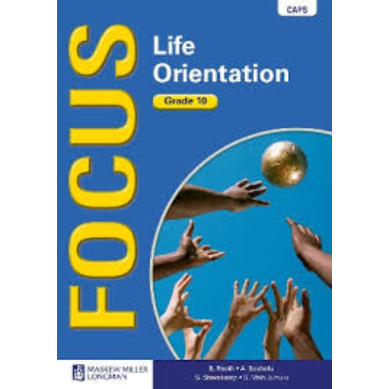 Focus Life Orientation Grade 10