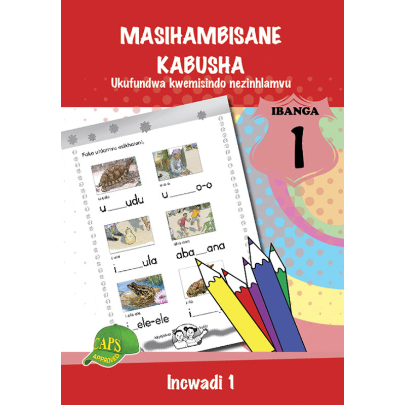 Masihambisane Kabushe Grade 1 Phonics