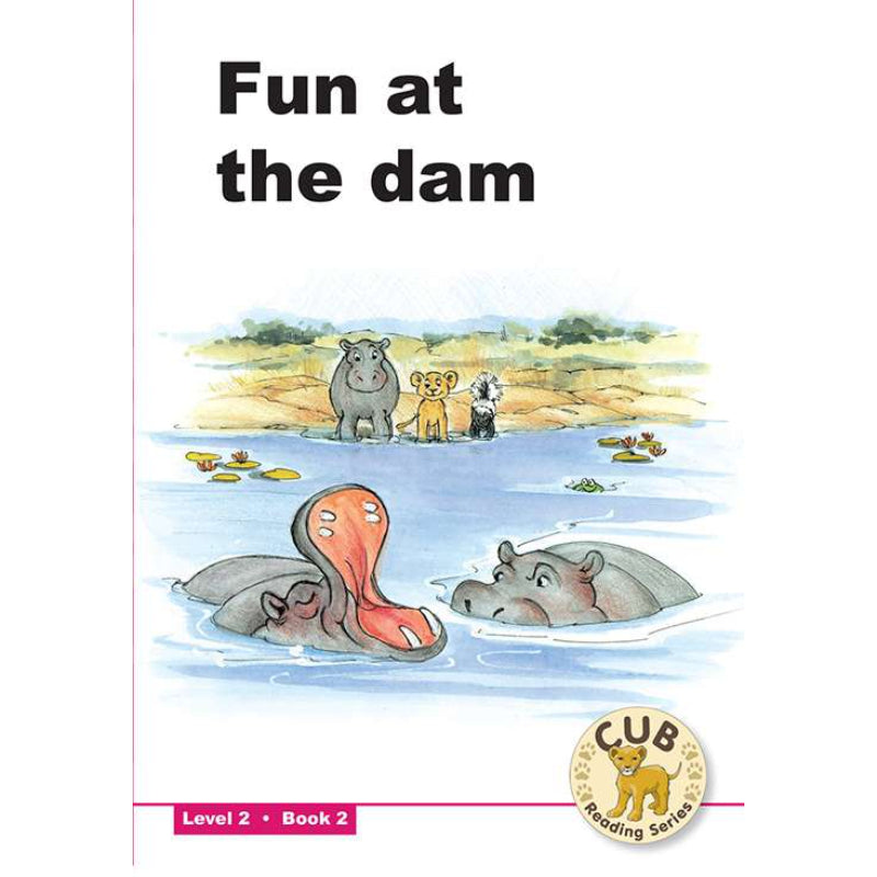 Cub Reading Level 2 Fun At The Dam bk2