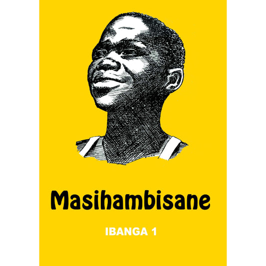 Masihambisane Ibanga 1