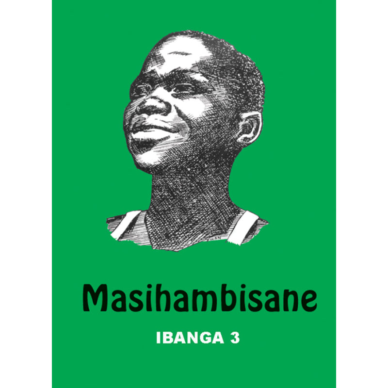 Masihambisae Ibanga 3