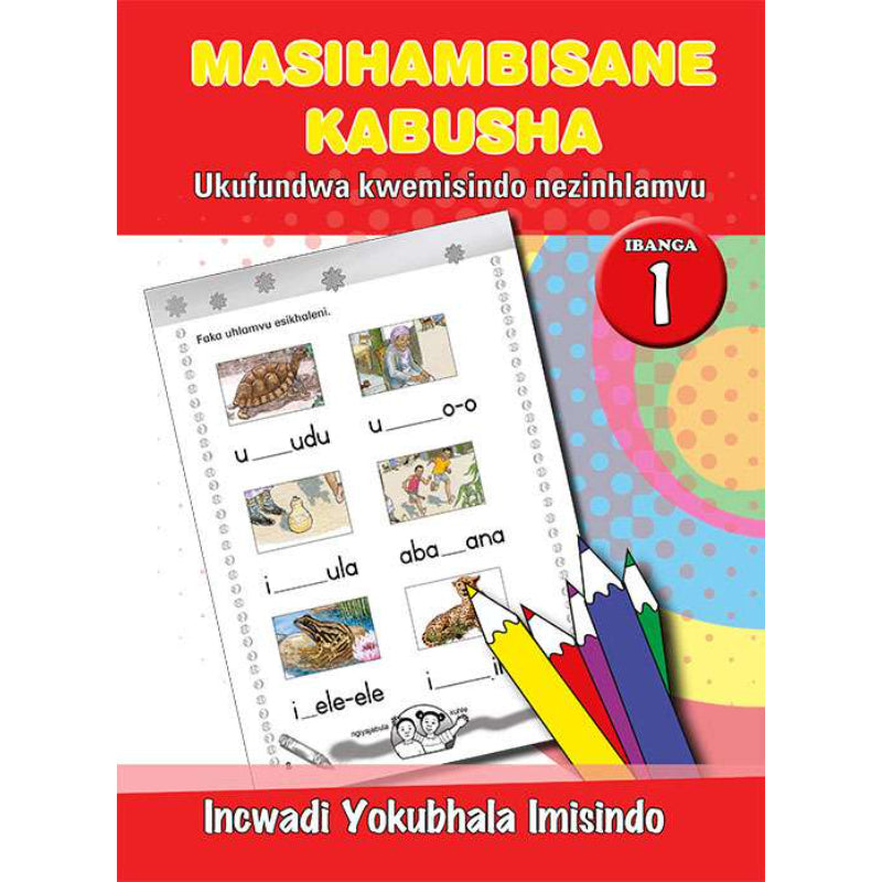 Masihambisane Kabushe Grade 1 WB