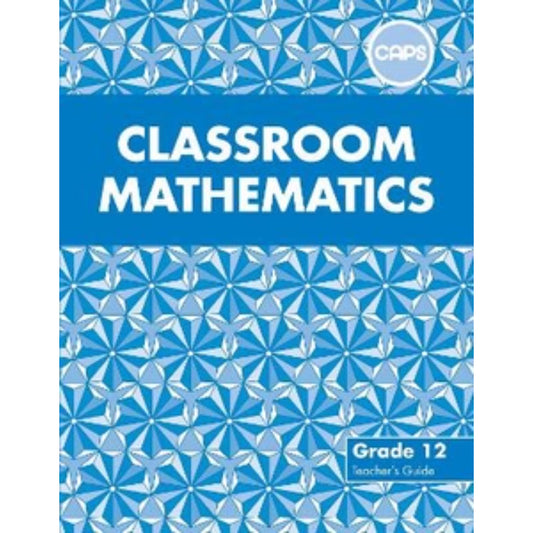 Classroom Maths Grd 12 Tg