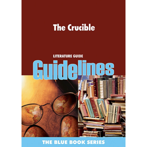 THE CRUCIBLE LITERATURE GUIDE