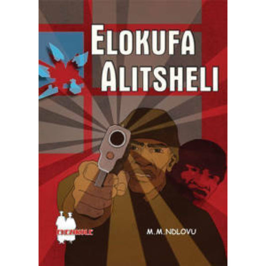 Elokufa Alitsheli School Edition