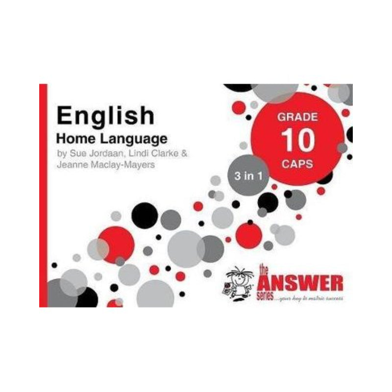 Gr 10 English HL `3 in 1` CAPS