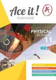 ACE IT PHYSICAL SCIENCE GRADE 11