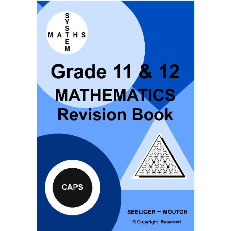 Grade 11 & 12 Maths Revision Book