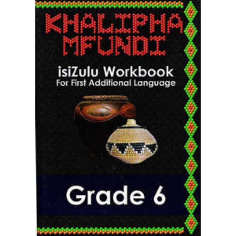 Khalipha Mfundi Grd 6 Wb