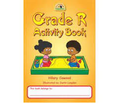 GRADE R ACTIVITY BOOK