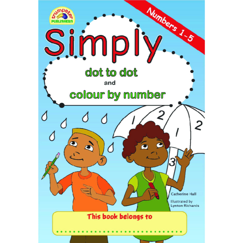 Simply Dot To Dot & Colour By Number 1-5