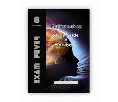MATHEMATICS GRADE 8 STUDY GUIDE EFS