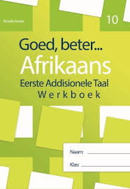 GOED BETER AFRIKAANS GRADE 10